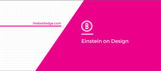 Einstein on Design