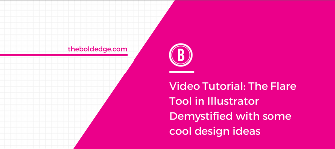 Video Tutorial: The Flare Tool in Illustrator Demystified with some cool design ideas