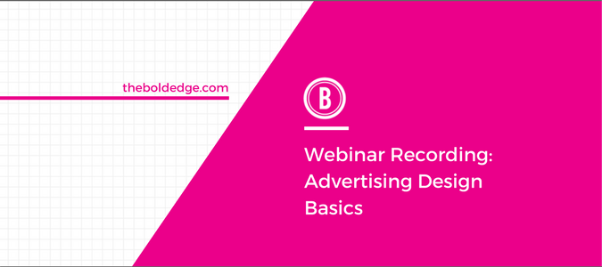 Webinar Recording: Advertising Design Basics